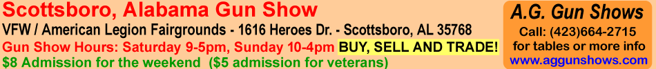 Scottsboro Gun Show March 7-8, 2026 Scottsboro Alabama Gun Show