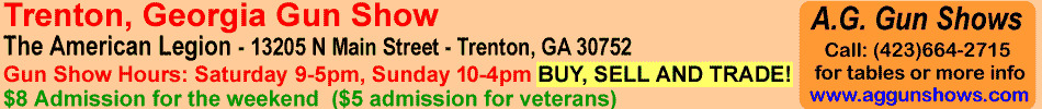 Trenton Georgia Gun Show September 23-24, 2023 Trenton Gun Show